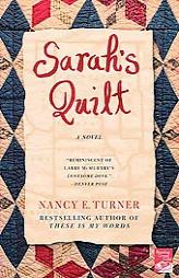 Sarah's Quilt of Sarah Agnes Prine and the Arizona Territories, 1906 by Nancy E. Turner Paperback Book