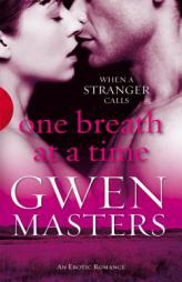 One Breath at a Time by Gwen Masters Paperback Book