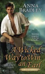 A Wicked Way to Win an Earl by Anna Bradley Paperback Book