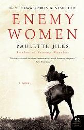 Enemy Women by Paulette Jiles Paperback Book