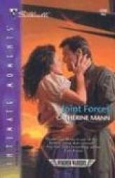 Joint Forces: Wingmen Warriors (Silhouette Intimate Moments No. 1293) (Silhouette Intimate Moments) by Catherine Mann Paperback Book