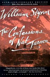 The Confessions of Nat Turner by William Styron Paperback Book