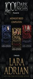 Midnight Breed Compilation: 3 Stories by Lara Adrian by Lara Adrian Paperback Book