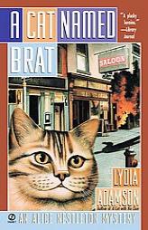 A Cat Named Brat (Alice Nestleton Mysteries) by Lydia Adamson Paperback Book