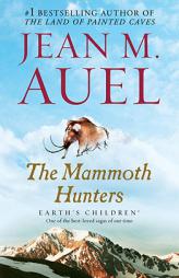 The Mammoth Hunters by Jean M. Auel Paperback Book