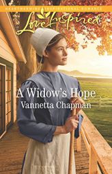 A Widow's Hope by Vannetta Chapman Paperback Book