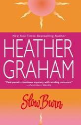 Slow Burn by Heather Graham Paperback Book