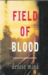 Field of Blood by Denise Mina Paperback Book