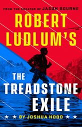 Robert Ludlum's The Treadstone Exile (A Treadstone Novel) by Joshua Hood Paperback Book