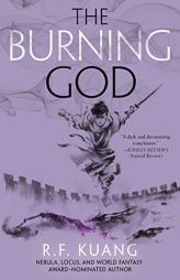 The Burning God (The Poppy War, 3) by R. F. Kuang Paperback Book