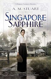 Singapore Sapphire by A. M. Stuart Paperback Book