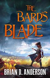 The Bard's Blade (The Sorcerer's Song) by Brian D. Anderson Paperback Book