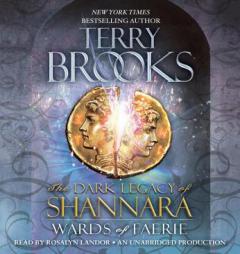 Wards of Faerie: The Dark Legacy of Shannara by Terry Brooks Paperback Book