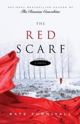 The Red Scarf by Kate Furnivall Paperback Book