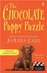 The Chocolate Puppy Puzzle (Chocoholic Mysteries) by Joanna Carl Paperback Book