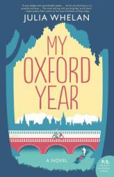 My Oxford Year by Julia Whelan Paperback Book