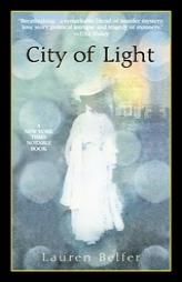 City of Light by Lauren Belfer Paperback Book