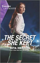 The Secret She Kept (A Badge of Courage Novel, 1) by Rita Herron Paperback Book