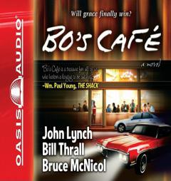 Bo's Cafe by Bill Thrall Paperback Book