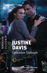 Operation Midnight (Harlequin Romantic Suspense) by Justine Davis Paperback Book