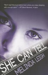 She Can Tell by Melinda Leigh Paperback Book