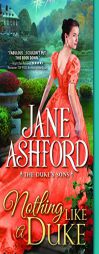 Nothing Like a Duke by Jane Ashford Paperback Book