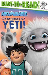 My Best Friend Is a Yeti! by Patty Michaels Paperback Book