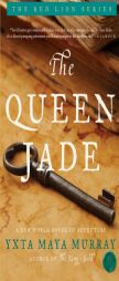 The Queen Jade: A New World Novel of Adventure by Yxta Maya Murray Paperback Book