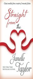 Straight from the Heart by Janelle Taylor Paperback Book