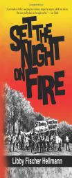 Set the Night on Fire by Libby Fischer Hellmann Paperback Book