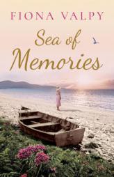 Sea of Memories by Fiona Valpy Paperback Book