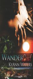 Wanderlust by Kyann Waters Paperback Book