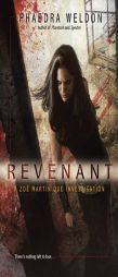 Revenant (A Zoe Martinique Investigation) by Phaedra Weldon Paperback Book