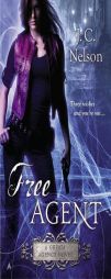 Free Agent by J. C. Nelson Paperback Book