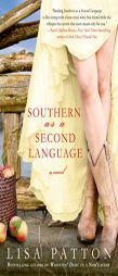 Southern as a Second Language by Lisa Patton Paperback Book