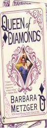 Queen of Diamonds: Book Three of the House of Cards Trilogy (Signet Eclipse) by Barbara Metzger Paperback Book