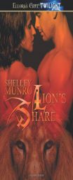 Lion's Share by Shelley Munro Paperback Book