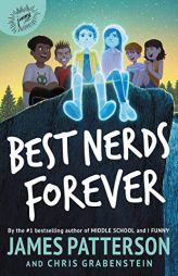 Best Nerds Forever by James Patterson Paperback Book