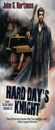 Hard Day's Knight by John G. Hartness Paperback Book