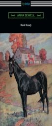 Black Beauty (Illustrated by Robert L. Dickey) by Anna Sewell Paperback Book