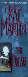 The Dream by Kat Martin Paperback Book