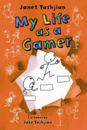 My Life as a Gamer (The My Life series) by Janet Tashjian Paperback Book