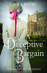 A Deceptive Bargain (Beckett Files, Book Five) by Laura Beers Paperback Book