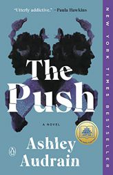 The Push: A Novel by Ashley Audrain Paperback Book