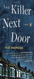 The Killer Next Door by Alex Marwood Paperback Book