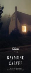 Cathedral by Raymond Carver Paperback Book