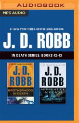 J. D. Robb In Death Series: Books 42-43: Brotherhood in Death, Apprentice in Death by J. D. Robb Paperback Book