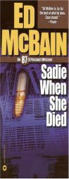 Sadie When She Died (87th Precinct Mysteries) by Ed McBain Paperback Book