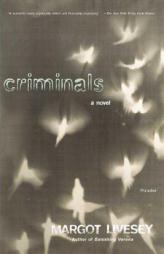 Criminals by Margot Livesey Paperback Book