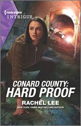 Conard County: Hard Proof (Conard County: The Next Generation) by Rachel Lee Paperback Book